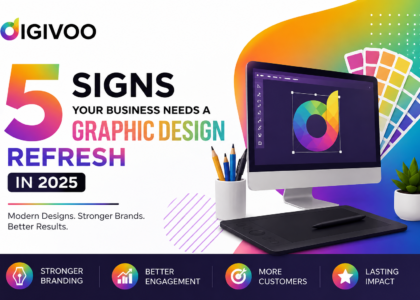 5 Signs Your Business Needs a Graphic Design Refresh in 2025